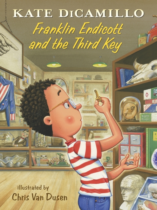 Title details for Franklin Endicott and the Third Key by Kate DiCamillo - Available